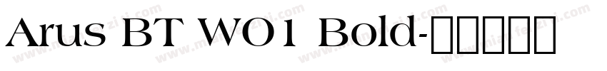 Arus BT WO1 Bold字体转换